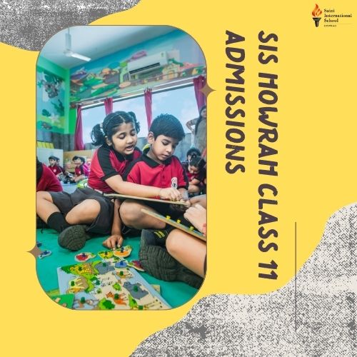 Class 11 Admission Howrah | Choose SIS Howrah for CBSE Excellence.jpg