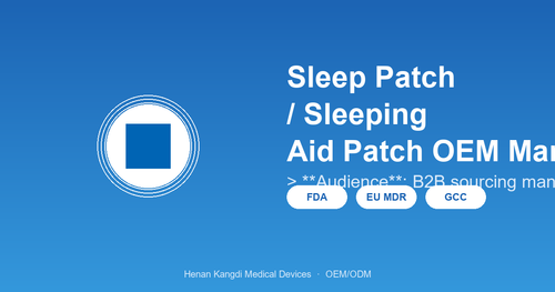 sleep patch oem 2026 b2b sourcing guide thumb.png