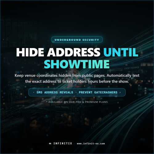 INFINITIX Hide Address Until Showtime.jpg