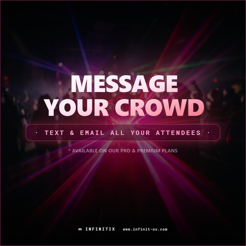 INFINITIX Messageyour Crowd.jpg