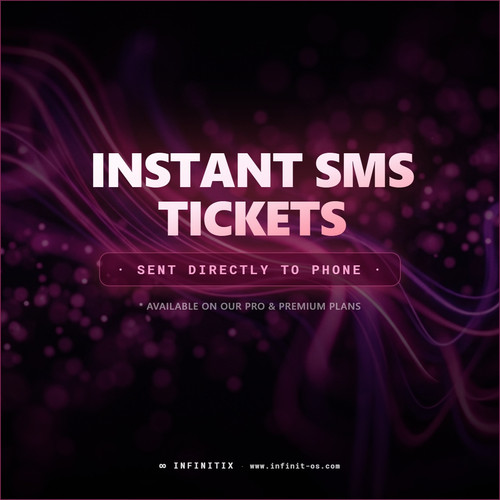 INFINITIX Instant Smstickets.jpg