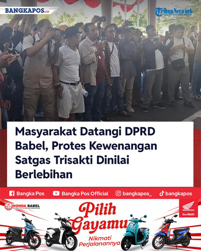 IG HONDA 20260805 100909 Masyarakat Datangi DPRD Babel Protes Kew.jpg