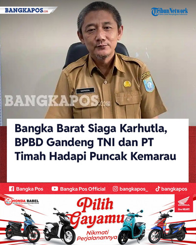 IG HONDA 20260805 132505 Bangka Barat Siaga Karhutla BPBD Gandeng.jpg