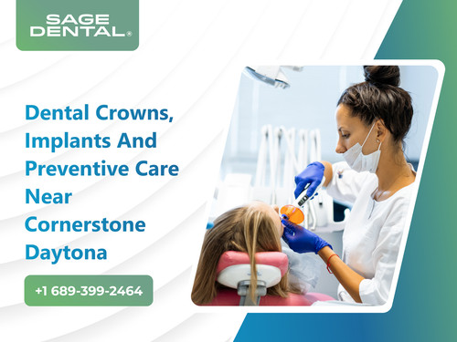 Dental Crowns, Implants and Preventive Care Near Cornerstone Daytona.jpg