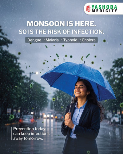 Monsoon Health Alert – Protect Yourself from Seasonal Infections with Yashoda Medicity.jpg