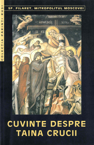 Filaret al Moscovei Cuvinte despre Taina Crucii.jpg