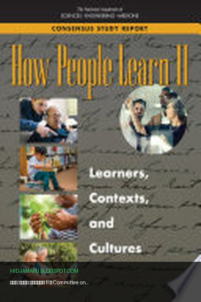 Обложка книги «Как люди учатся II» - National Academies of Sciences, Engineering, and Medicine, Division of Behavioral and Social Sciences and Education, Board on Science Education, Board on Behavioral, Cognitive, and Sensory Sciences, Committee on How People Learn II: The Science and Practice of Learning