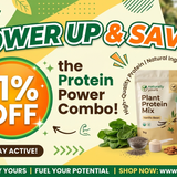 NATURALLY YOURS (Power Up &amp; Save 11% Off the Protein Power Combo!)