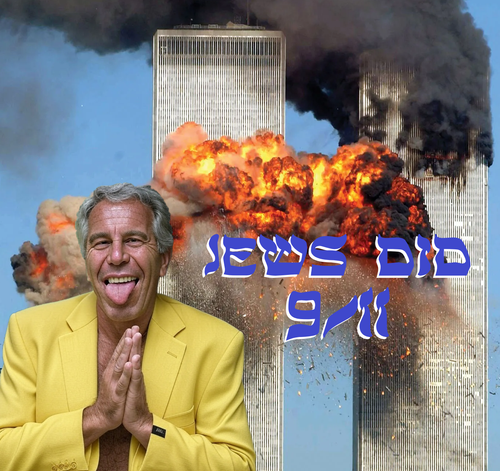 JEWS DID 911 EPSTEIN FURY.png