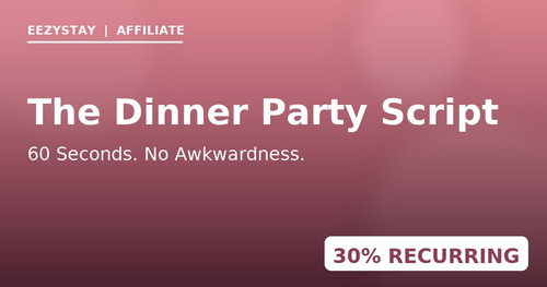 how to explain eezystay affiliate at dinner party.jpg