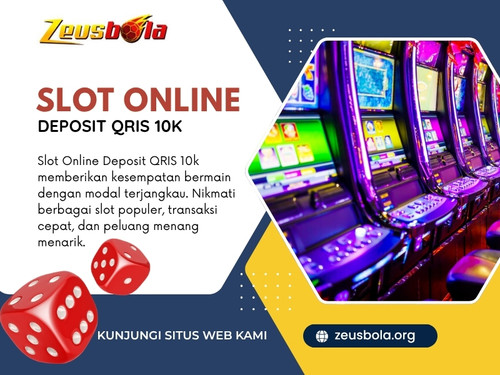 Slot Online Deposit Qris 10k Terpercaya.jpg