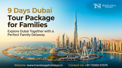 Book 9 Days Dubai Tour Package for Families.png