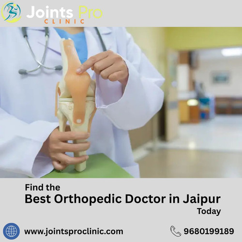 Find the Best Orthopedic Doctor in Jaipur Today.jpg