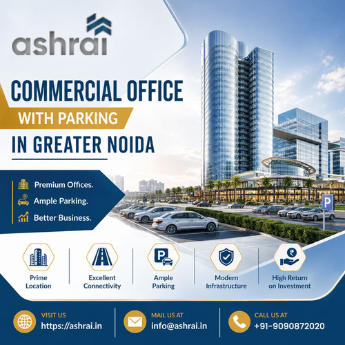 commercial office with parking in greater noida | Ashrai.jpg