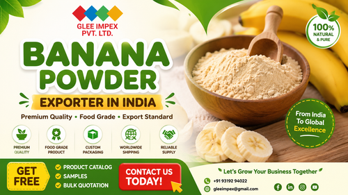 Banana Powder Exporter in India Premium Quality Banana Powder Manufacturer & Global Supplier Glee Im.png