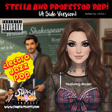 Stella and Professor Papi A Side Version