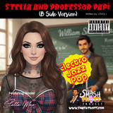 Stella and Professor Papi B Side Version