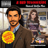 A Bad Schoolgirl Named Stella Mae