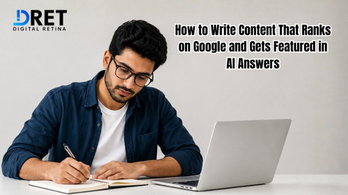 How to Write Content That Ranks on Google & AI Answers | DRET.jpg