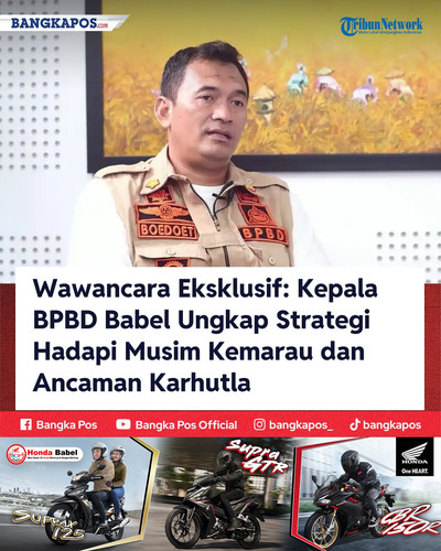 IG HONDA 20260708 182701 Wawancara Eksklusif Kepala BPBD Babel Un.jpg