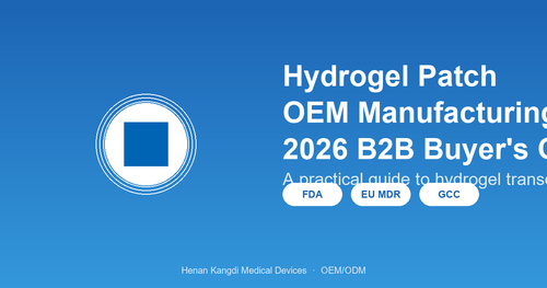 hydrogel patch oem 2026 b2b guide thumb.png