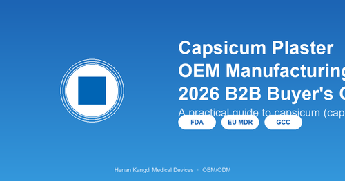 capsicum plaster oem 2026 b2b guide thumb.png