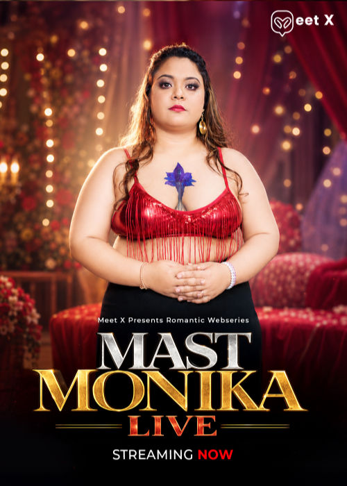 Mast Monika live (2026) Meetx Short Film Watch Online