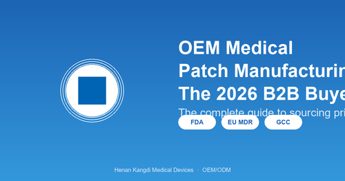 oem medical patch manufacturing 2026 thumb.png