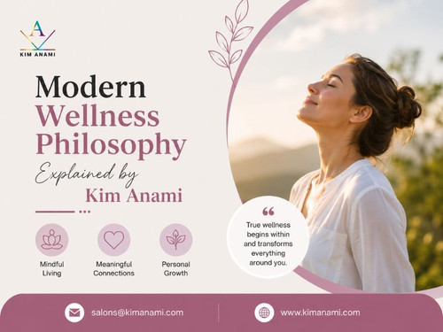 Modern Wellness Philosophy Explained by Kim Anami.jpg