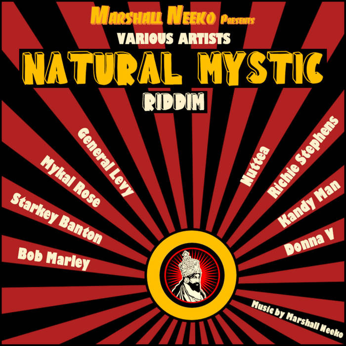 Natural Mystic Riddim (The Remixes) 2022