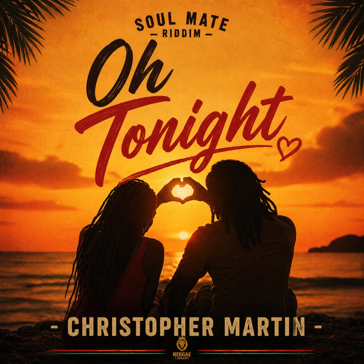 Christopher Martin - Oh Tonight - Soul Mate Riddim