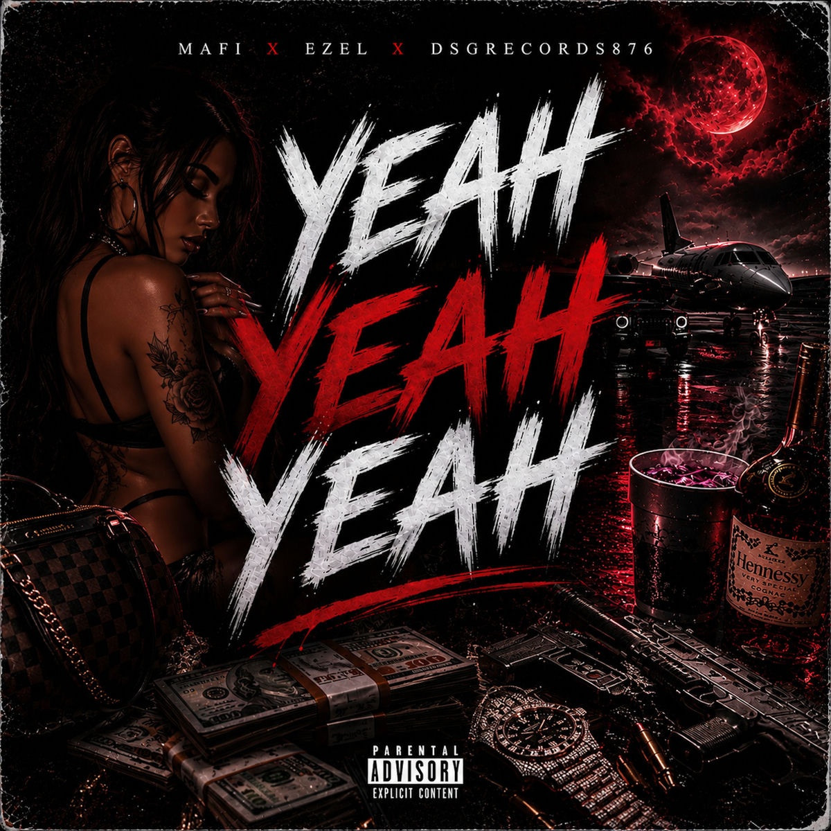 Mafi, Ezel, Dsgrecords876 - Yeah Yeah Yeah