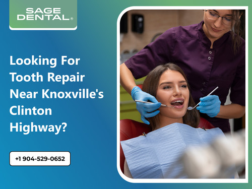 Looking for Tooth Repair Near Knoxville's Clinton Highway.jpg