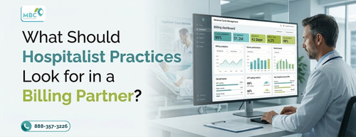 What Should Hospitalist Practices Look for in a Billing Partner.jpg