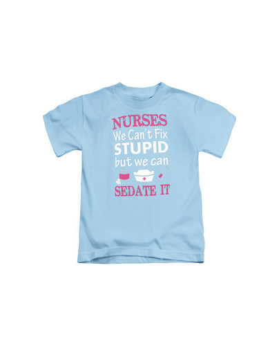 d106 nurses cant fix stupid+Light blue.jpg