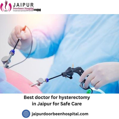 Best doctor for hysterectomy in Jaipur for Safe Care.jpg