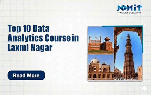 Top 10 Data Analytics Courses in Laxmi Nagar | NDMIT.png