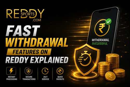 Fast Withdrawal Features on Reddy Anna Explained.jpg