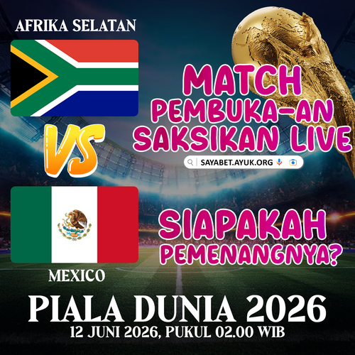 Nikmati keseruan pertandingan Piala Dunia 2026 hanya di SAYABET.png