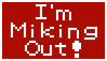 mikingout.gif