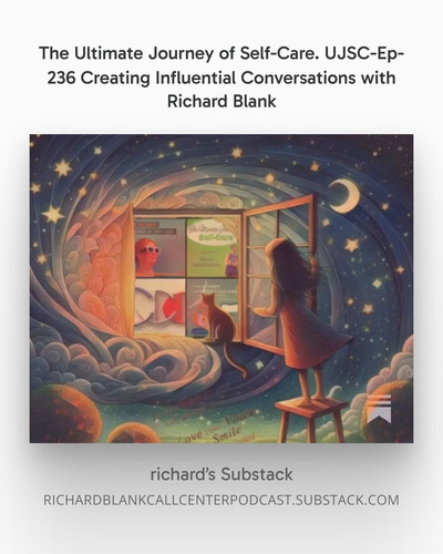 The ultimate journey of self care UJSC Ep 236 sales guest Richard Blank Costa Ricas Call Center. (10.jpg