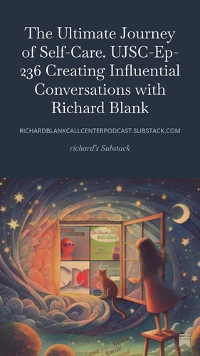 The ultimate journey of self care UJSC Ep 236 sales guest Richard Blank Costa Ricas Call Center..jpg
