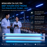 bong den tia cuc tim diet khuan khu trung tuv philips uvc 1m2 tuv 36w slv6 t8 dung trong trang trai