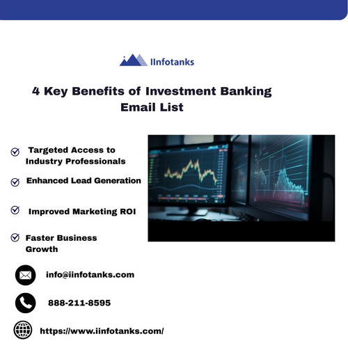 4 Key Benefits of Investment Banking Email List.jpg