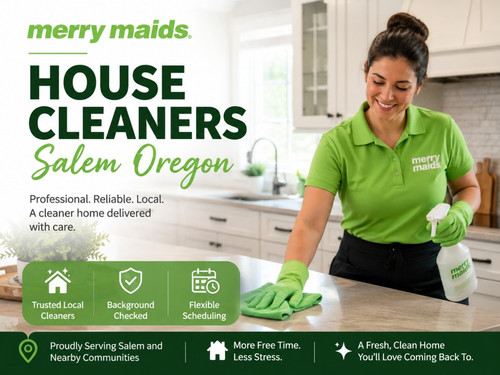 Professional House Cleaners Salem Oregon Make Everyday Living Easier.jpg