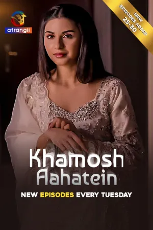 Khamosh Aahatein (2026) Atrangii S01 Part 5 Web Series