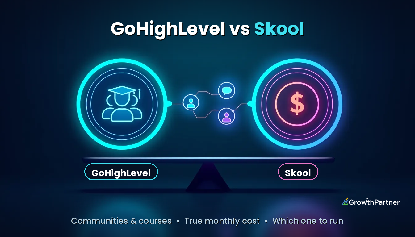 GoHighLevel vs Skool: Communities & Cost (2026) — HL Growth Partner, Dr Priya Jaganathan