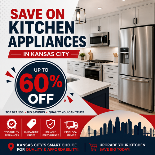 Smartest Way to Save on Kitchen Appliances in Kansas City.png