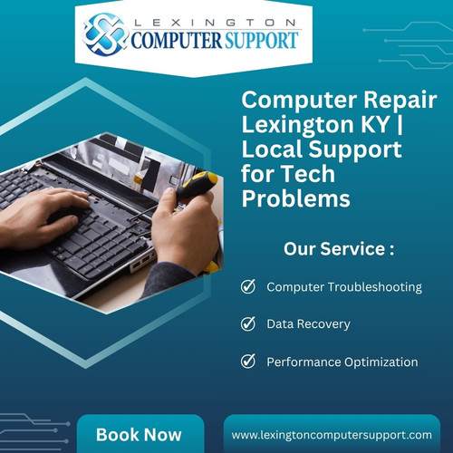 Computer Repair Lexington KY | Local Support for Tech Problems.jpg