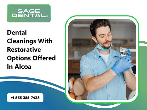 Dental Cleanings with Restorative Options Offered in Alcoa.jpg
